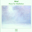 Wind - Music For Meditation Vol. 3