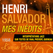 Live In Paris - Mes Inédits (interprétations Jazz Sur Textes De Vian, Prévert, Queneau)