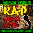 Karaoke Superstar: Rap Mega Hits