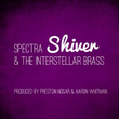 Shiver (feat. the Interstellar Brass)