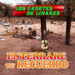 Enterrare Tu Recuerdo