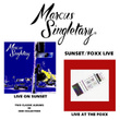 Sunset / Foxx Live
