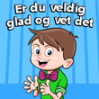 Er Du Veldig Glad Og Vet Det