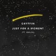 Just For A Moment (feat. Iselin)