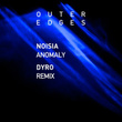 Anomaly (Dyro Remix)