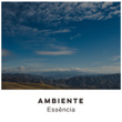 # Ambiente Essência
