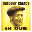 Gregory Isaacs in Dub
