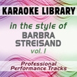In The Style Of Barbra Streisand - Vol. 1 (karaoke - Professional Performance Tracks)