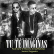 Tu Te Imaginas (Version Reggeaton) [feat. Nan2 El Maestro De Las Melodias]