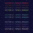 Vector-Z: Space Ranger