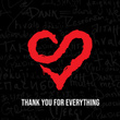 Thank You For Everything
