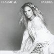 Classical Barbra (re-Mastered)