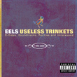 Useless Trinkets-B Sides, Soundtracks, Rarieties And Unreleased 1996-2006