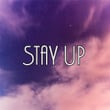 Stay Up