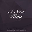 A New King