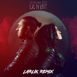 La nuit (feat. ADG) [Larlik Remix]