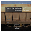 Salt / 114 Miles to Go