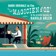 Le Magicien D'oz Et Les Grands Succès D'harold Arlen