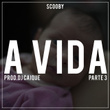 A Vida Parte 3