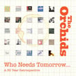 Who Needs Tomorrow
