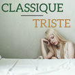 Classique Triste