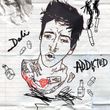 Addicted
