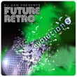 Dj Dan Presents Future Retro: Evolution 2