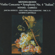 Mendelssohn: Violin Concerto, Symphony No. 4