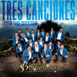 Tres Canciones (Versión Banda Amariachada)