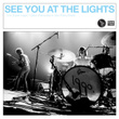 See You At The Lights
