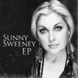 Sunny Sweeney Ep