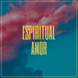 # Espiritual Amor