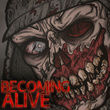 Becoming Alive (feat. Rockit)
