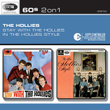 Stay With The Hollies/in The Hollies Style
