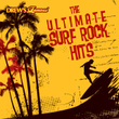 The Ultimate Surf Rock Hits