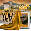 Yuh Find It - Single