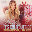 Baby It's Cold Outside (feat. Eric Decker)