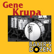Gene Krupa: Bakers Dozen