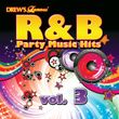 Drew's Famous R&b Party Music Hits, Vol. 3