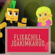 Flix & Chill (Flix and Chill 2: Millennials, Official Soundtrack)