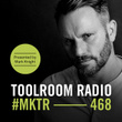 Toolroom Radio EP468 - Presented by Mark Knight