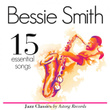 Bessie Smith Essential 15