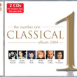 The Number One Classical Album 2004
