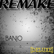 Banjo (rascal Flatts Deluxe Remake)