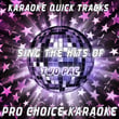 Karaoke Quick Tracks - Sing The Hits Of 2 Pac (karaoke Version)