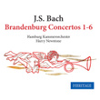 J.S. Bach: Brandenburg Concertos 1-6