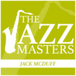 The JAZZ Masters - Jack McDuff