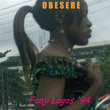 Faaji Lagos '94