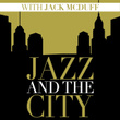 Jazz And The City With Jack McDuff (Digitally Remastered)