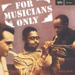 For Musicians Only